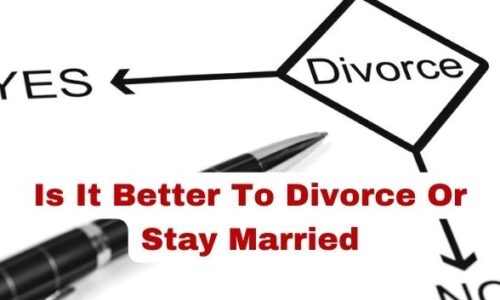 Is It Better To Divorce Or Stay Married